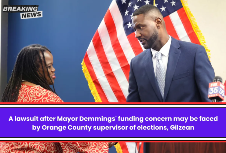 A lawsuit after Mayor Demmings' funding concern may be faced by Orange County supervisor of elections, Gilzean