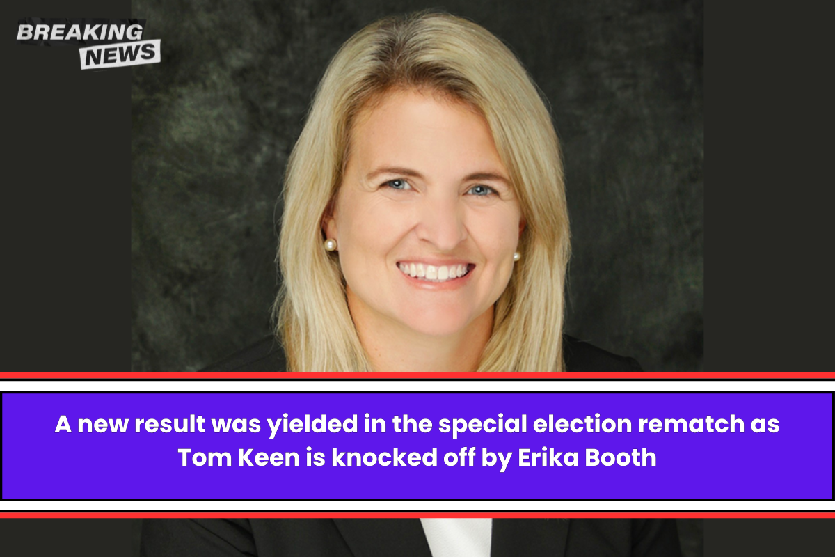 A new result was yielded in the special election rematch as Tom Keen is knocked off by Erika Booth