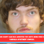 An Audrain County man was arrested for shots being fired outside a Vandalia apartment complex.