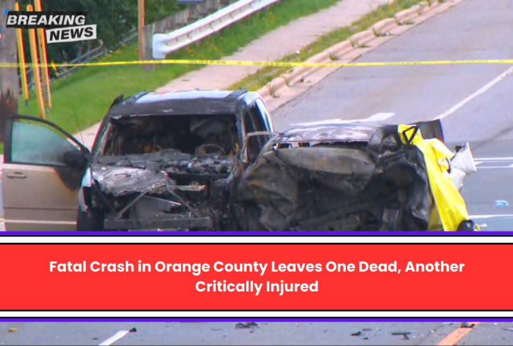 Fatal Crash in Orange County Leaves One Dead, Another Critically Injured