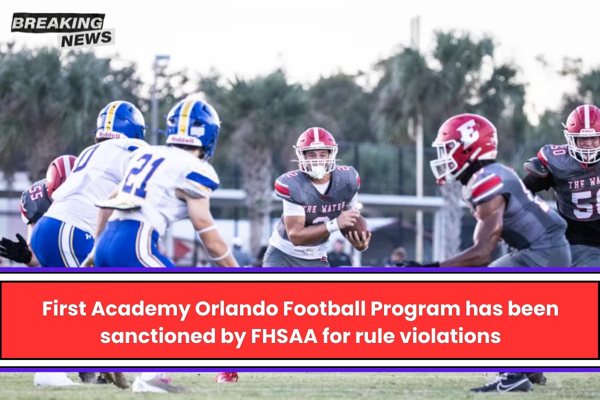 First Academy Orlando Football Program has been sanctioned by FHSAA for rule violations