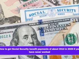 How to get Social Security benefit payments of about $910 in 2025 if you have never worked