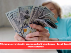 IRS changes everything in pension and retirement plans – Social Security checks affected