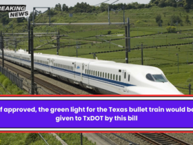 If approved, the green light for the Texas bullet train would be given to TxDOT by this bill