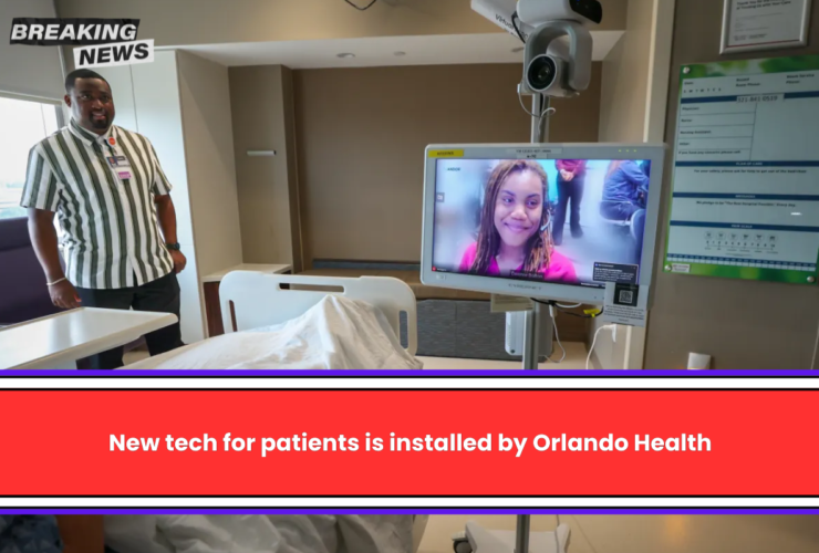 New tech for patients is installed by Orlando Health