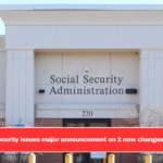 Social Security issues major announcement on 2 new changes for 2025