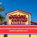 The closure of Golden Corral near UCF is being planned amid health inspection woes