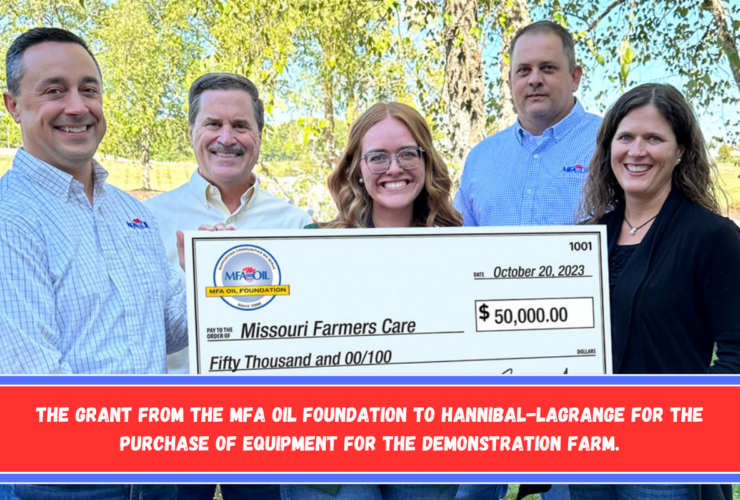 The grant from the MFA Oil Foundation to Hannibal-LaGrange for the purchase of equipment for the demonstration farm.