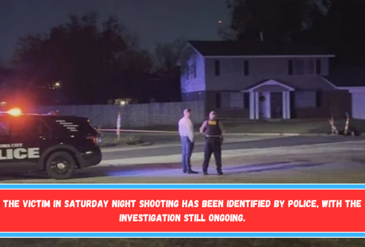 The victim in Saturday night shooting has been identified by police, with the investigation still ongoing.