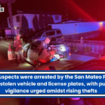 Two suspects were arrested by the San Mateo Police for a stolen vehicle and license plates, with public vigilance urged amidst rising thefts