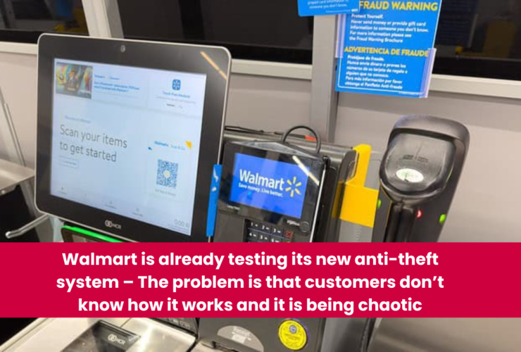 Walmart is already testing its new anti-theft system – The problem is that customers don’t know how it works and it is being chaotic